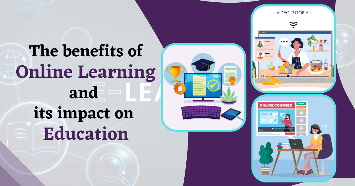 The benefits of online learning and its impact on education - DigiGiggles