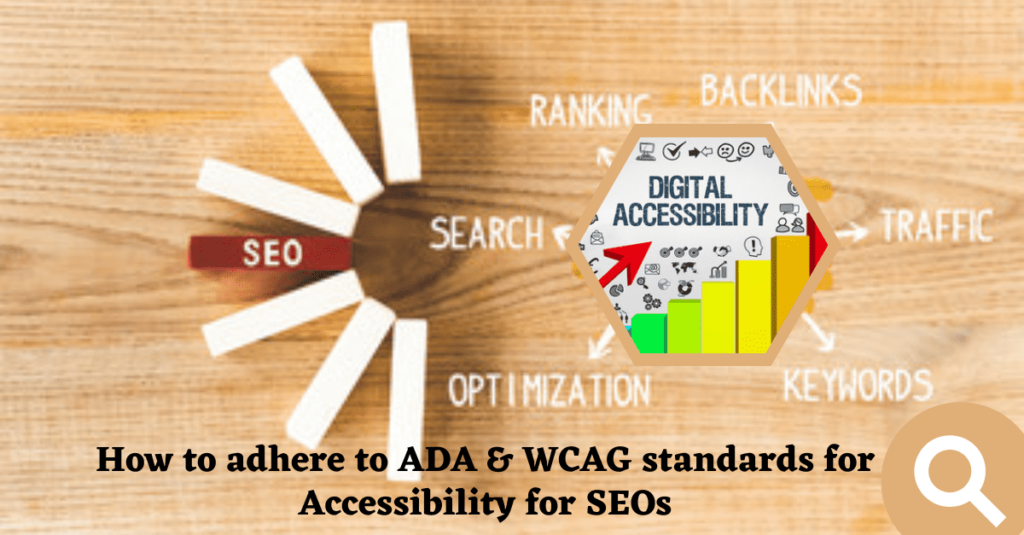 How to adhere to ADA & WCAG standards for Accessibility for SEOs