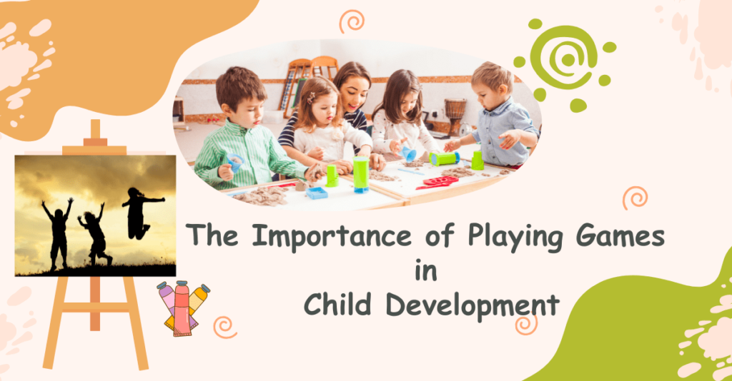 The Importance of Playing Games in Child Development