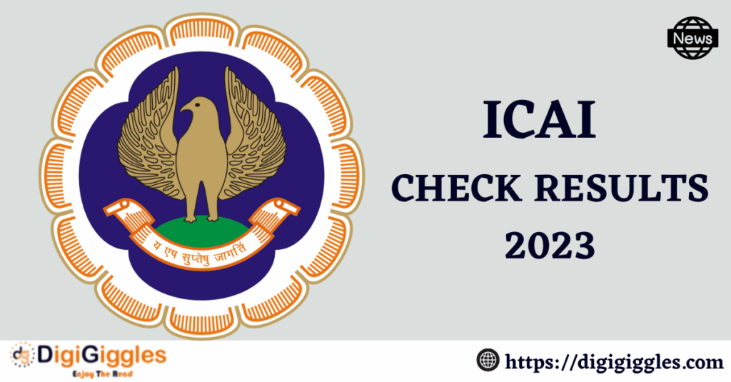 Results out: ICAI CA Inter, Final Results May 2023