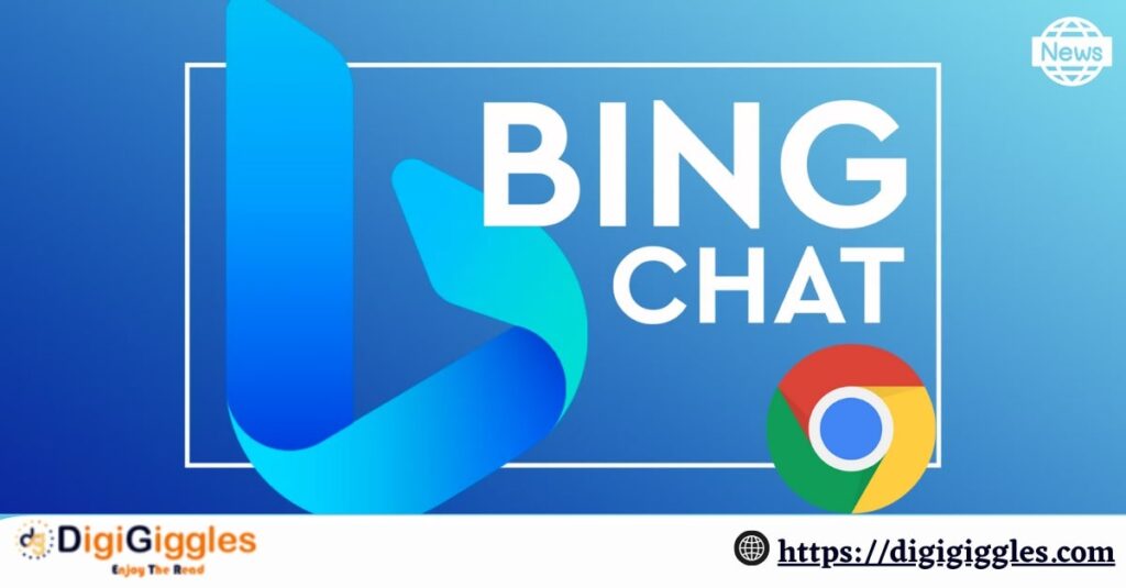 Bing Chat is now available in Google Chrome