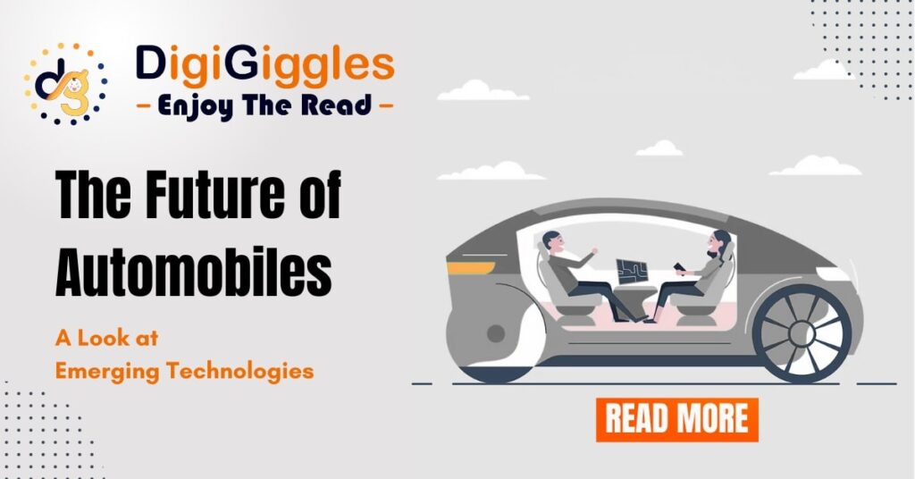 The Future of Automobiles: A Look at Emerging Technologies