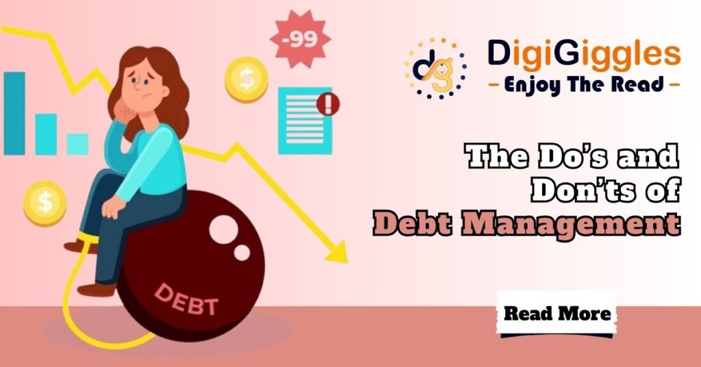 The Dos and Don’ts of Debt Management