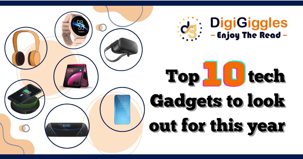 Top 10 tech gadgets to look out for this year