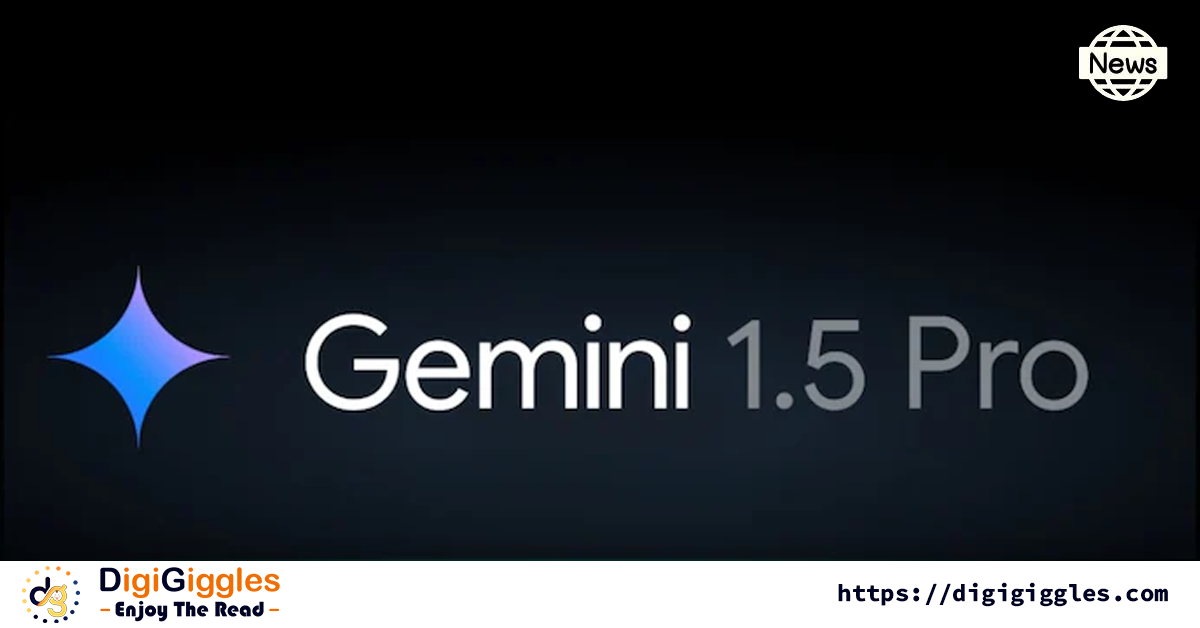 Introducing Gemini 1.5 Pro, Groundbreaking AI in Google Search, and More!