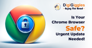 Is Your Chrome Browser Safe? Urgent Update Needed!