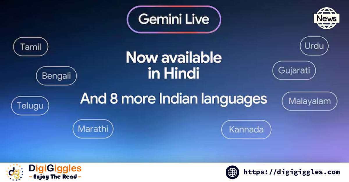 Google’s AI Assistant ‘Gemini’ Now Speaks Hindi: More Indian Languages Coming Soon