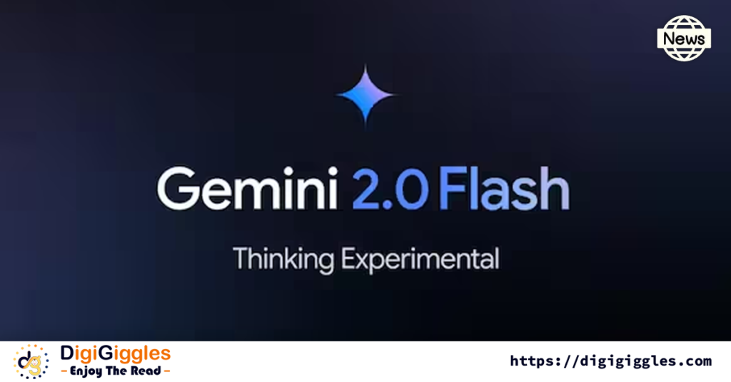 Google Introduces Advanced AI Models: Gemini 2.0 Flash Thinking and Gemini 2.0 Pro Experimental